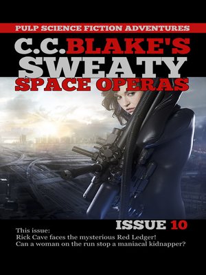 cover image of C. C. Blake's Sweaty Space Operas, Issue 10